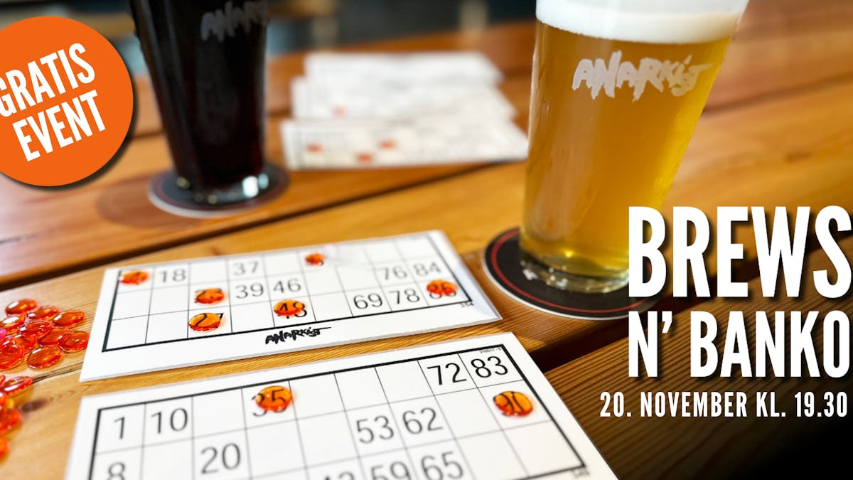 Brews N' Banko hos Anarkist: En anderledes midt-uge underholdning
