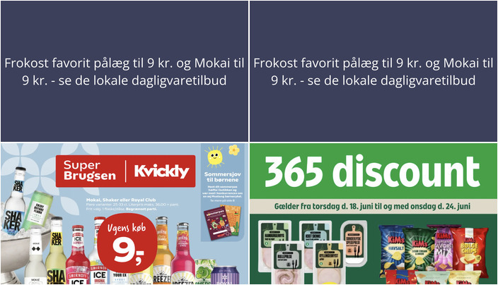 Frokost favorit pålæg til 9 kr. og Mokai til 9 kr. - se de lokale dagligvaretilbud