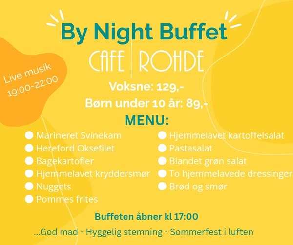 By night buffet og sommerfest hos Café Rohde i aften