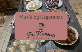 Fru Hansens byder på kagetapas og livemusik med Jim og Jeff