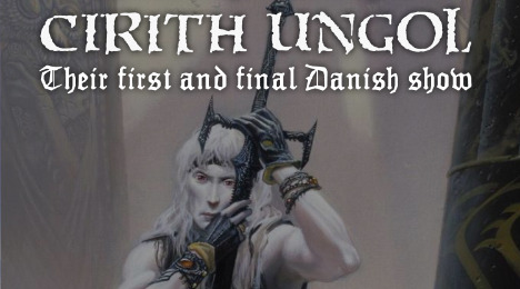 Oplev Cirith Ungol for første og eneste gang i Danmark