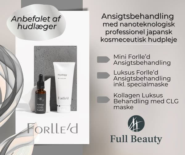 Full Beauty Aalborg præsenterer eksklusiv Forlle’d ansigtsbehandling