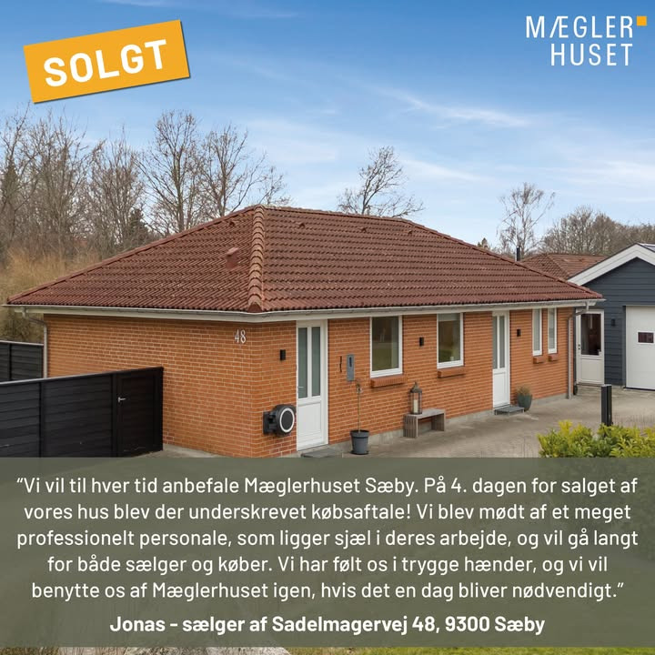 Mæglerhuset Sæby fejrer salg på Sadelmagervej 48 med tilfreds kundeanbefaling