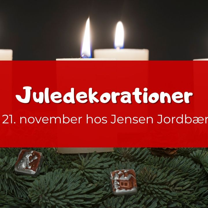 Lav juledekorationer hos Jensen Jordbær på torsdag – tilmelding nødvendig