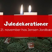 Lav juledekorationer hos Jensen Jordbær på torsdag – tilmelding nødvendig