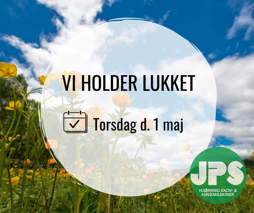 Lukket hos JPS Entreprenørmateriel I/S den 1. maj