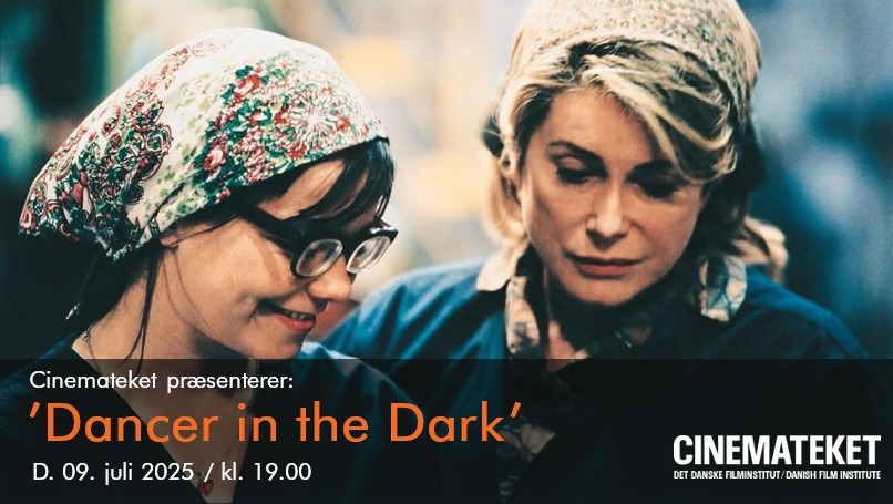 Dancer in the Dark vises på Cinemateket i Nicolai Biograf