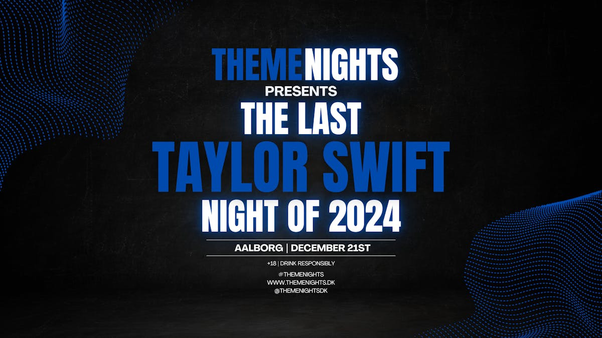 Årets sidste Taylor Swift tema-aften i Aalborg