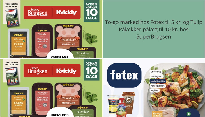 To-go marked hos Føtex til 5 kr. og Tulip Pålækker pålæg til 10 kr. hos SuperBrugsen