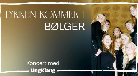 Oplev UngKlang i Musikhuset Esbjerg: Lykken kommer i bølger