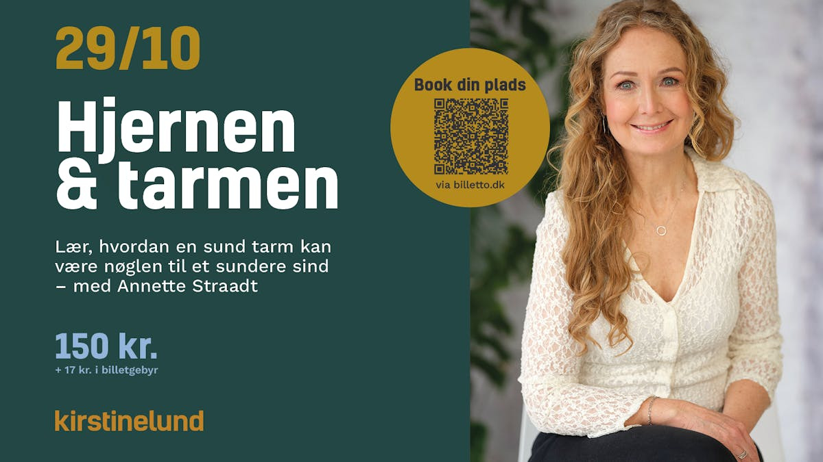 Opdag forbindelsen mellem tarm og hjerne med Annette Straadt i Lystrup