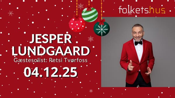 Folkets Hus annoncerer årets julekoncerter: Skaf dine billetter hurtigt