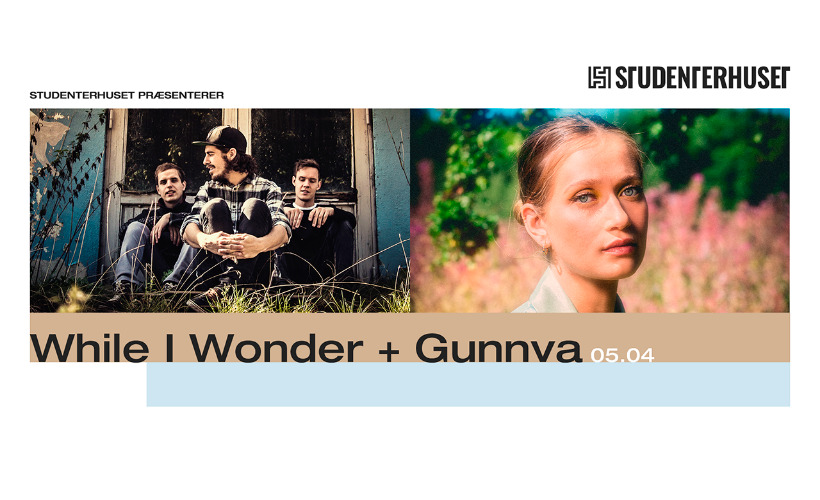 While I Wonder og Gunnva indtager Studenterhuset i Aalborg