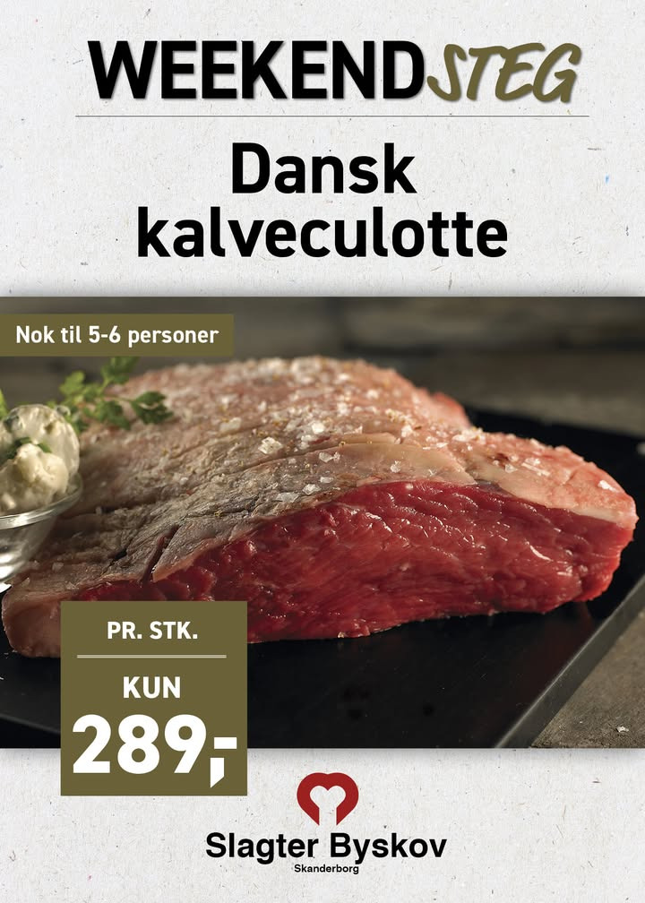 Slagter Byskov har dansk kalveculotte til 289 kr. som ugens weekendsteg