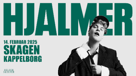 Hjalmer indtager Skagen: Koncert på Kulturhus Kappelborg