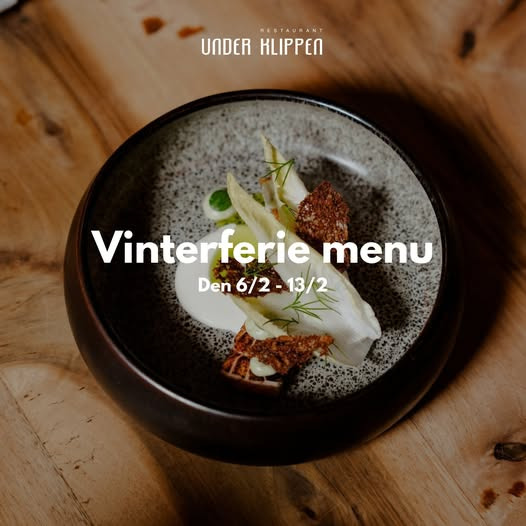Restaurant Under Klippen præsenterer vinterferiemenu fra 6. til 13. februar