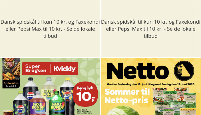 Dansk spidskål til kun 10 kr. og Faxekondi eller Pepsi Max til 10 kr. - Se de lokale tilbud