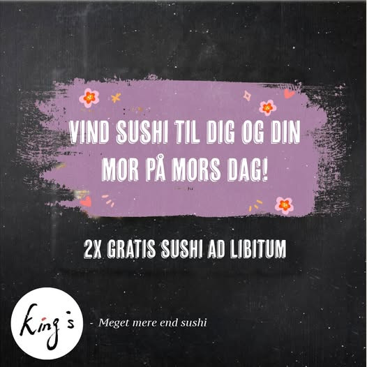 Kings Sushi Horsens udlodder gratis middag til mors dag 