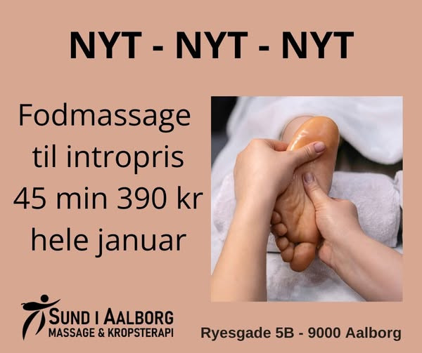 Sund i Aalborg tilbyder introduktionspris på fodmassage efter kursus