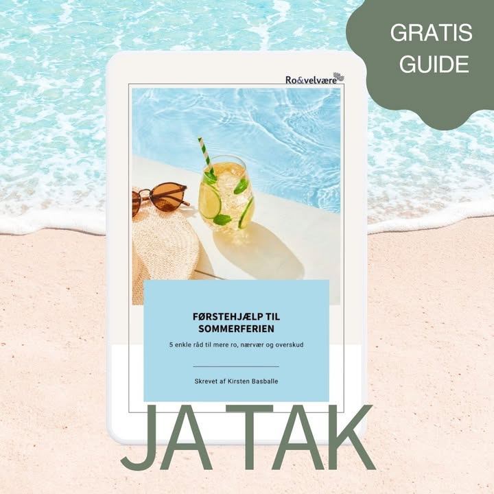 Ro & velvære deler gratis guide med 5 øvelser til mere ro i sommerferien