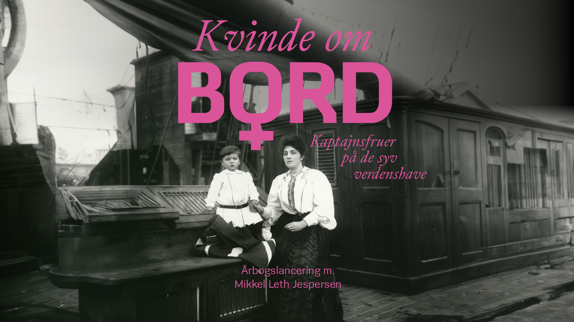 Lancering af 'Kvinde om bord' på M/S Museet for Søfart