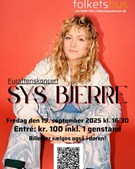 Folkets Hus inviterer til efterårets fyraftenskoncert med Sys Bjerre