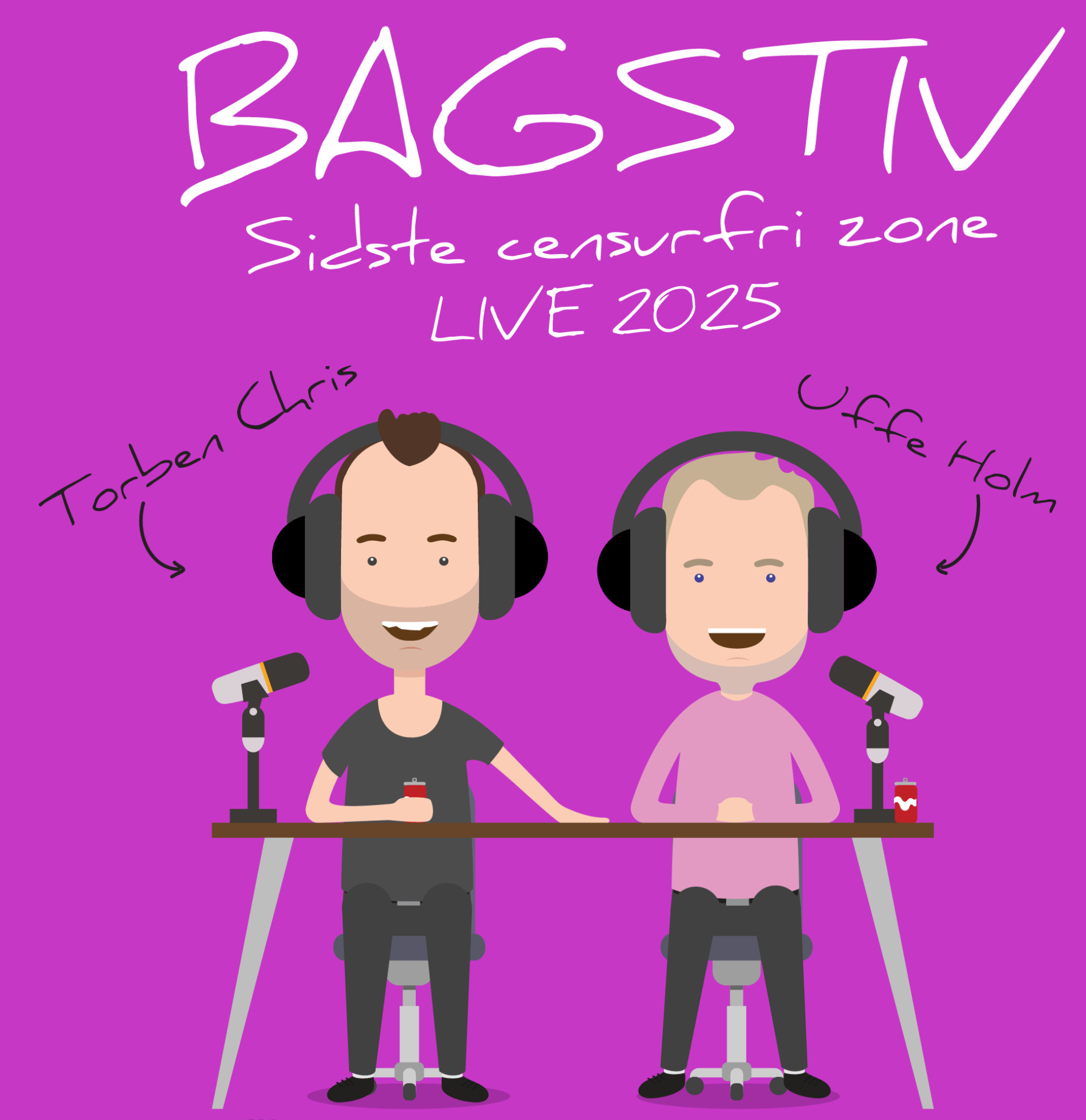 Oplev Bagstiv Live med Torben Chris og Uffe Holm i Aarhus