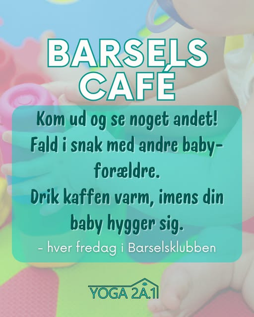 Yoga 2A.1 inviterer på fri leg i yogasalen for barselsforældre hver fredag