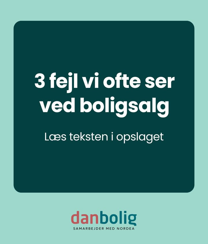 Danbolig Randers advarer mod tre klassiske fejl ved boligsalg