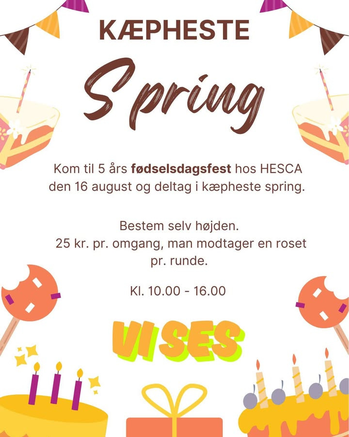 HESCA fejrer 5 års fødselsdag med kæpheste spring for alle på lørdag