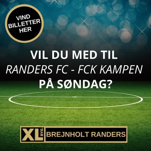 XL-Byg Brejnholt Randers udlodder billetter til Randers FC - FCK kampen