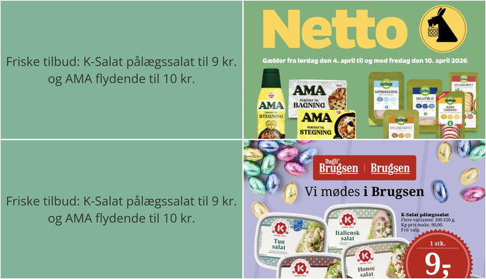 Friske tilbud: K-Salat pålægssalat til 9 kr. og AMA flydende til 10 kr.