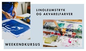 Weekendkursus: Linoleumstryk og akvarelfarver på Skive Kunstmuseum