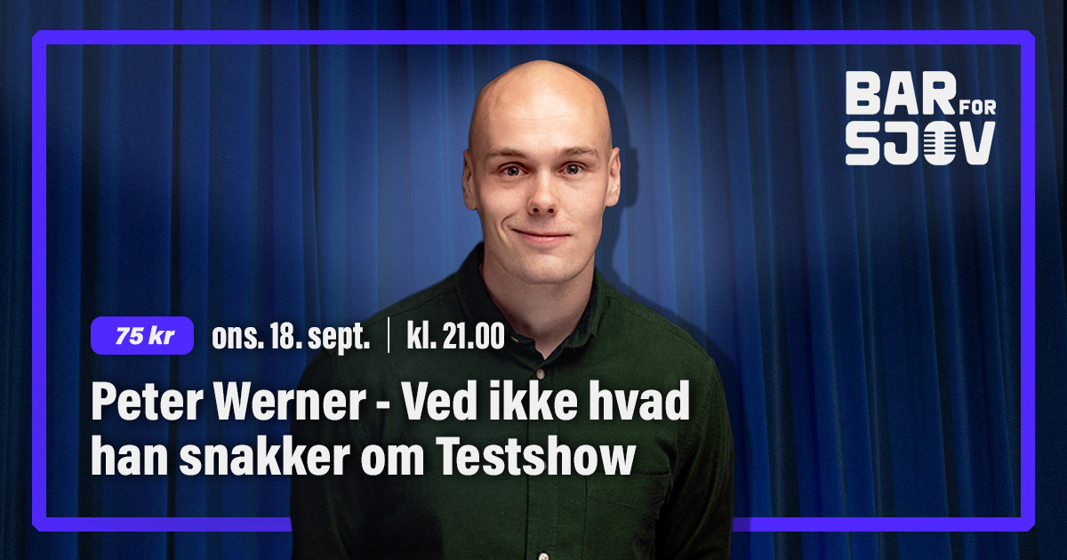 Peter Werner bringer humor til Aarhus med to shows på samme aften