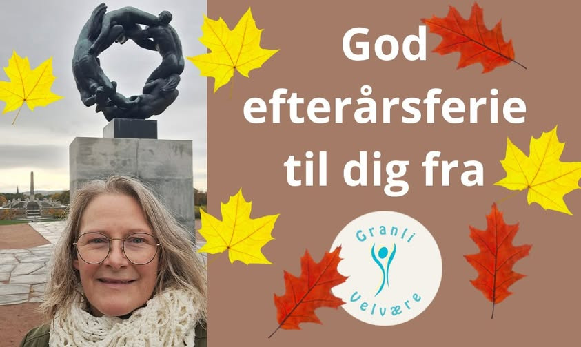 Granli Velvære holder efterårsferie i denne uge