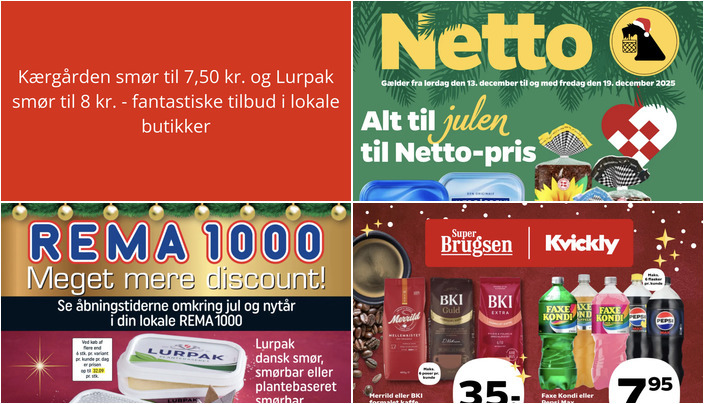 Kærgården smør til 7,50 kr. og Lurpak smør til 8 kr. - fantastiske tilbud i lokale butikker
