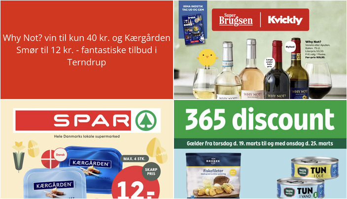 Why Not? vin til kun 40 kr. og Kærgården Smør til 12 kr. - fantastiske tilbud i Terndrup