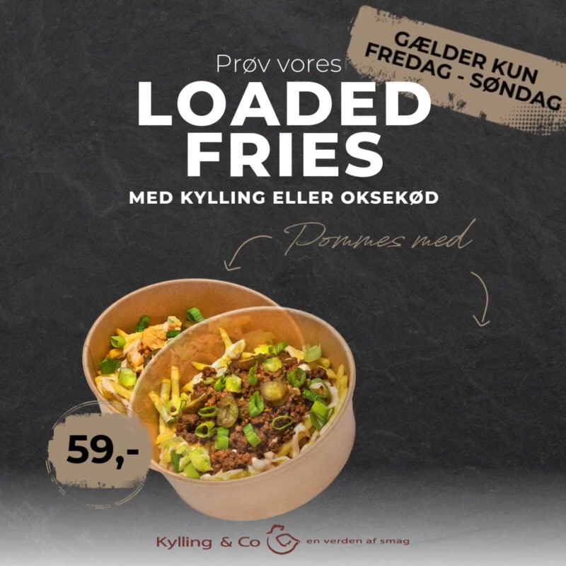 Ny weekendret hos Kylling & Co Holstebro: Ovnstegte pommes med ostesauce og valg mellem kylling eller oksekød
