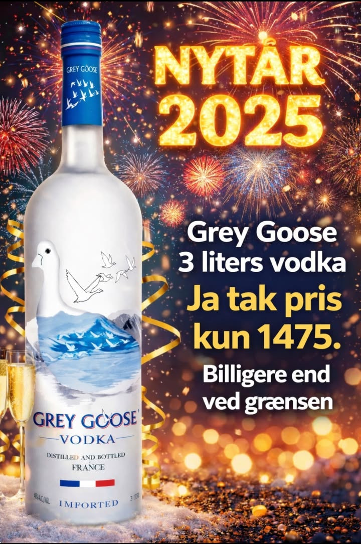 Meny Hobro tilbyder 3 liter Grey Goose vodka til nytårsaften for kun 1475 kr.