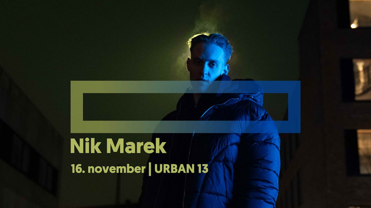 Nik Marek optræder live på URBAN 13