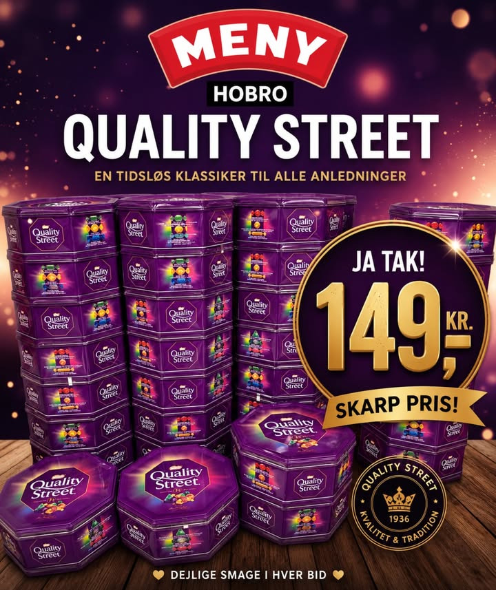 MENY Hobro tilbyder Quality Street på 900 gram til 149 kr.