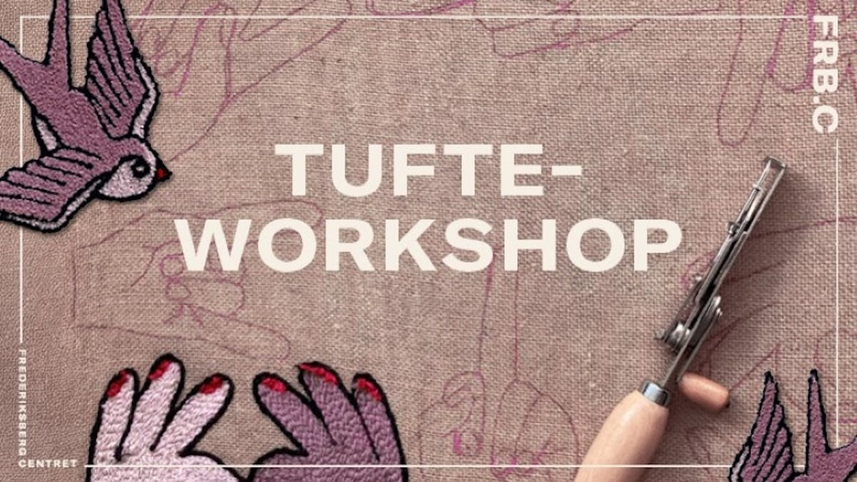 Lav dit eget vægtæppe med tufting i Frederiksberg Centret