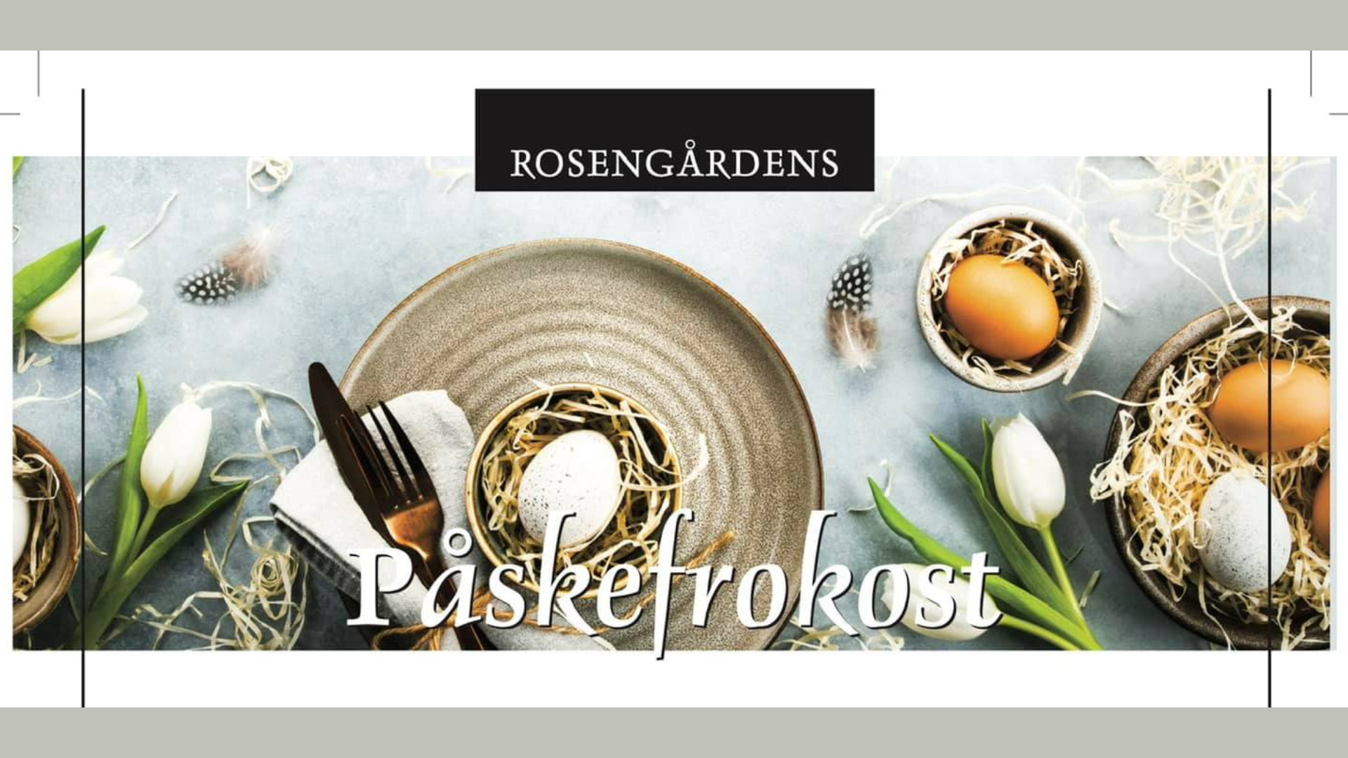 Rosengårdens Påskefrokost: Nem og lækker mad til dine gæster