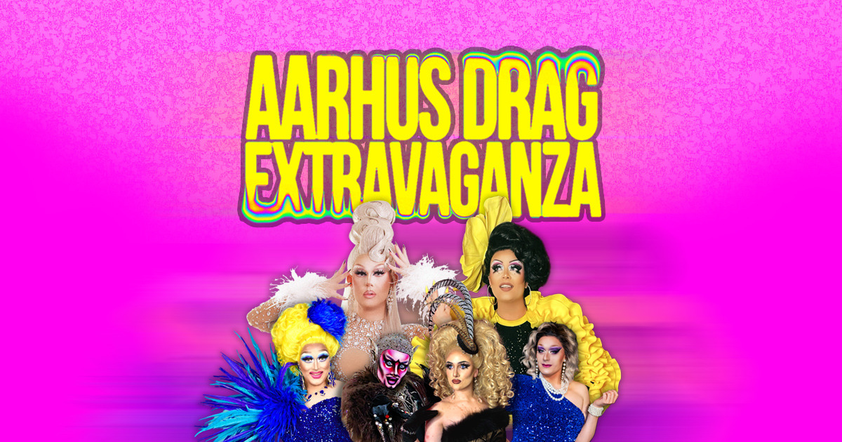 Aarhus Drag Extravaganza vender tilbage til Radar