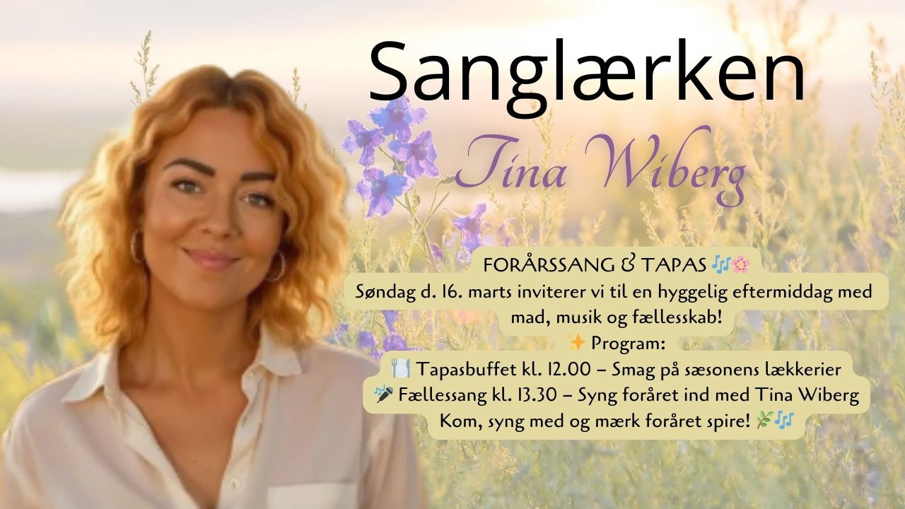 Tapas & Toner: Forårsfællessang med Tina Wiberg