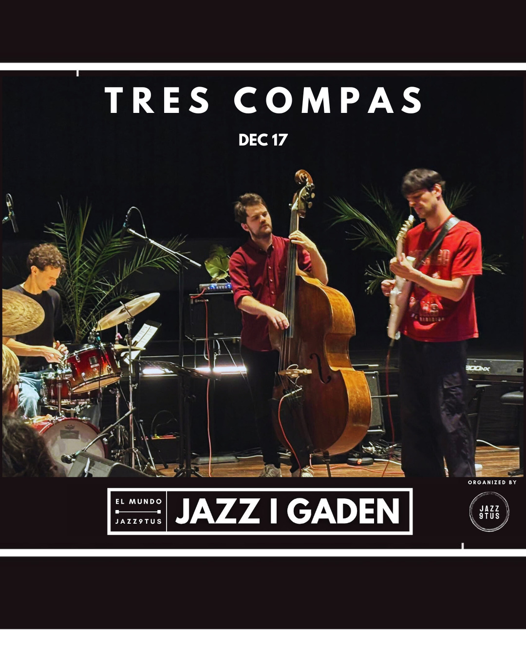 Oplev Tres Compas' unikke lyd i Aalborg