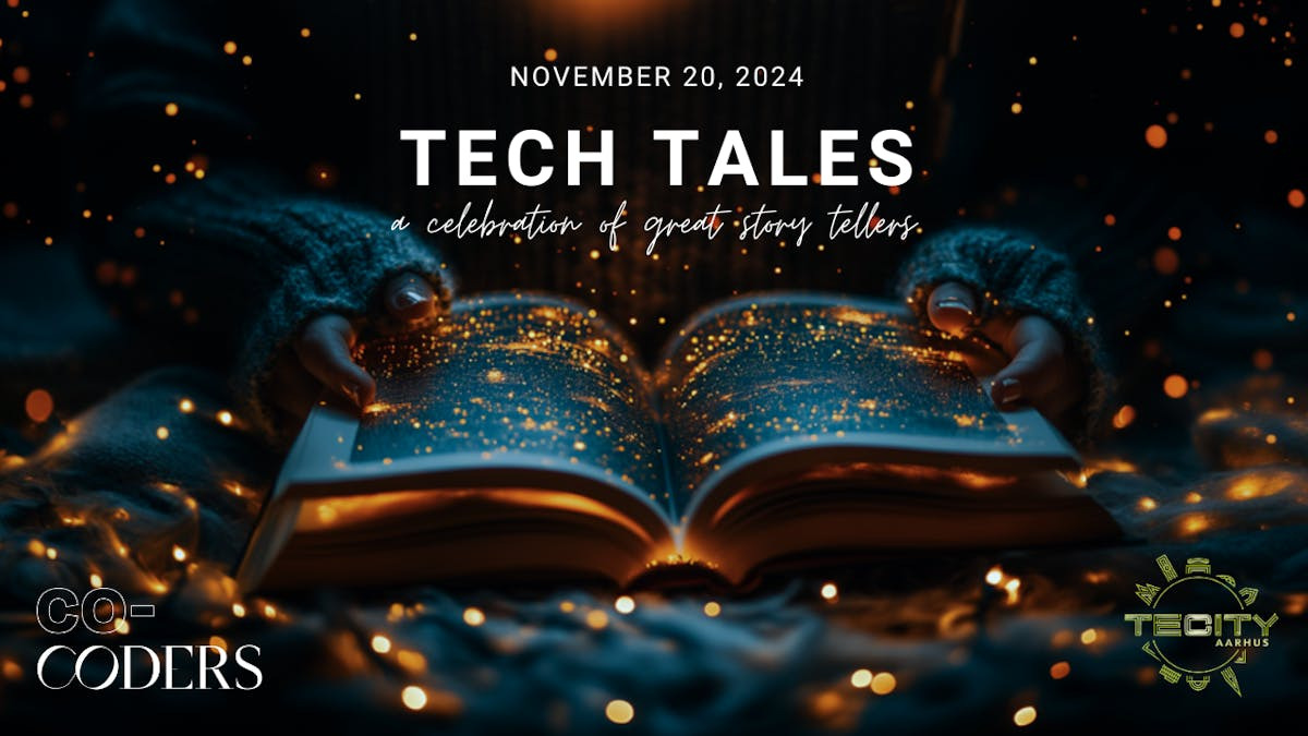 Tech Tales: Oplev teknologi uden buzzwords
