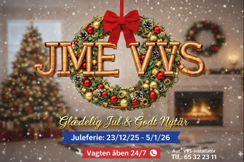 Jule- og nytårshilsen samt ferieoplysninger fra JME VVS