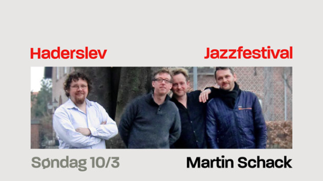 Martin Schack Kvartet - Haderslev Jazzfestival