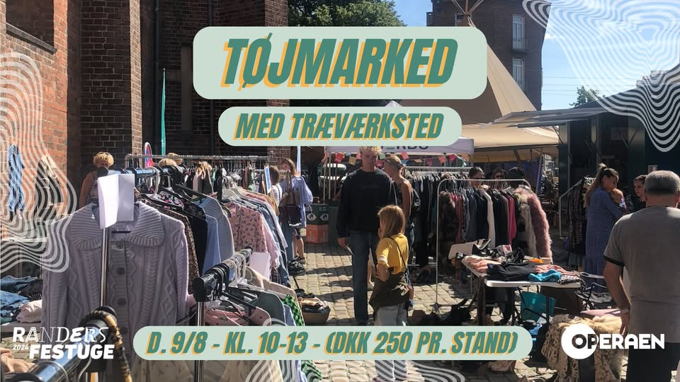 Tøjmarked & træværksted i Randers Festuge 2025